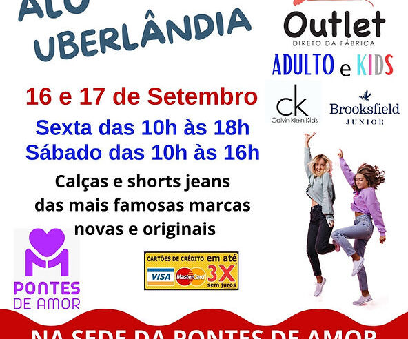Pontes de Amor realiza mais um Outlet Beneficente direto de fábrica  