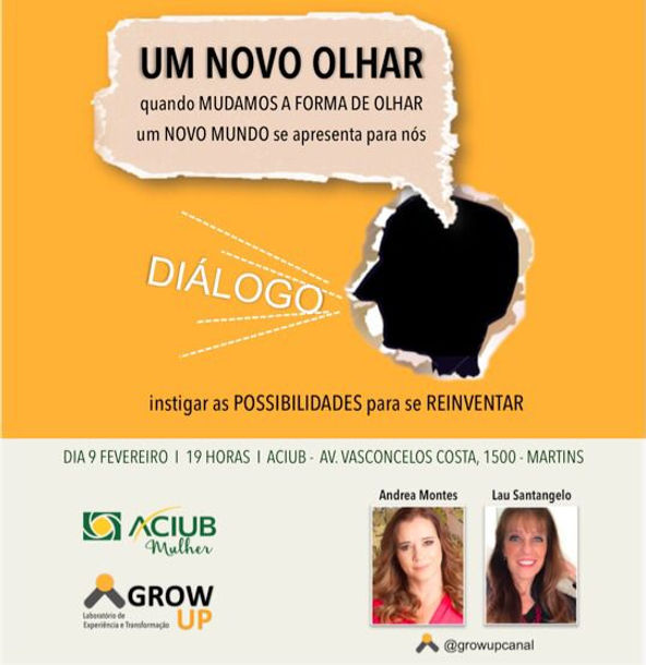 “Um novo olhar”: Aciub Mulher promove evento sobre reinvenção e diálogo