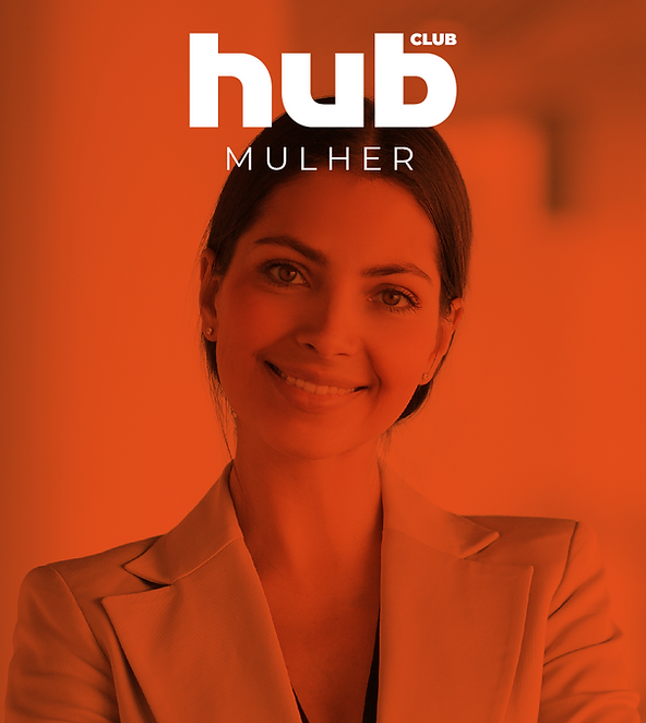 Revista Hub Club mulher. É mais revista, é mais digital