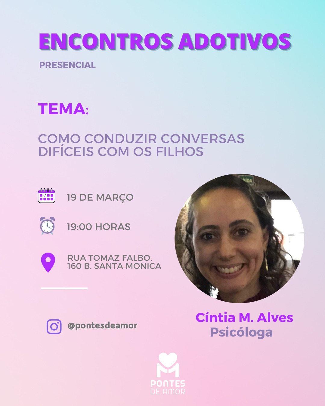 Pontes de Amor promove mais uma edição do Encontro Adotivo sobre como conduzir conversas difíceis com filhos