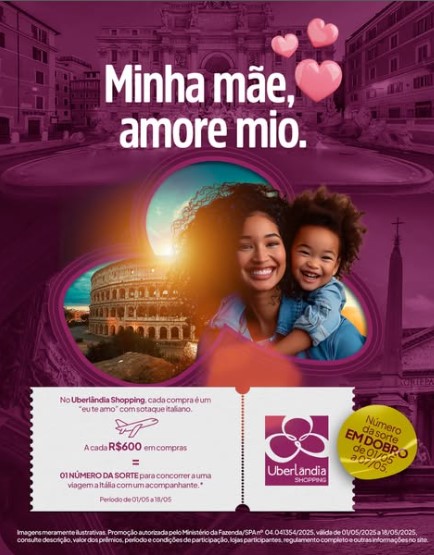 Uberlândia Shopping lança campanha de Dia das Mães com sorteio de viagem para Itália