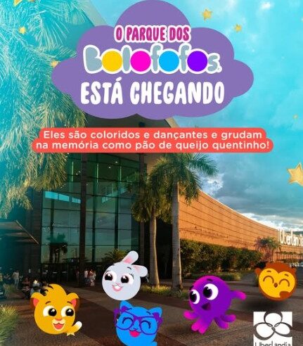 Fenômeno infantil, Parque dos Bolofofos está chegando nas férias do Uberlândia Shopping