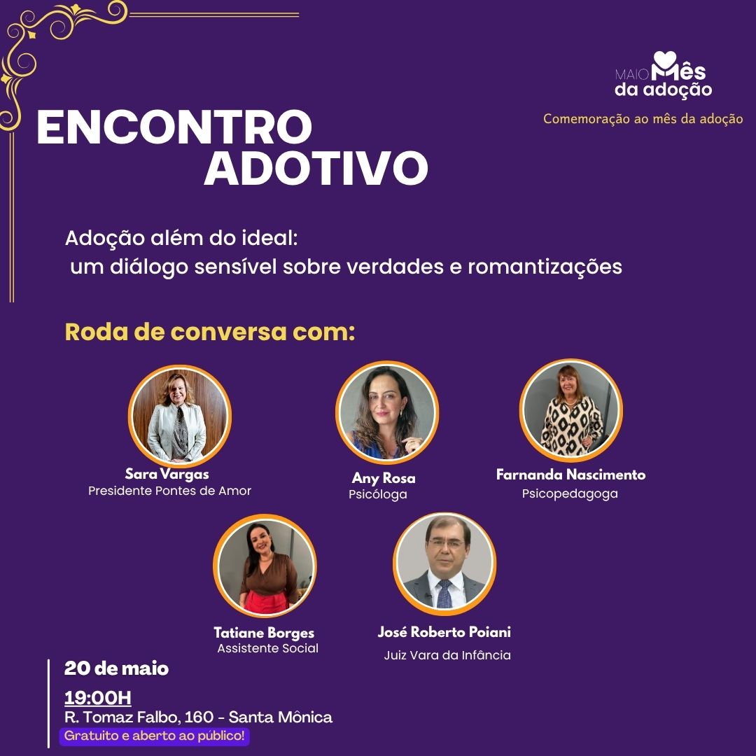 Pontes de Amor promove Encontro Adotivo com diálogo sobre verdades e romantizações da adoção