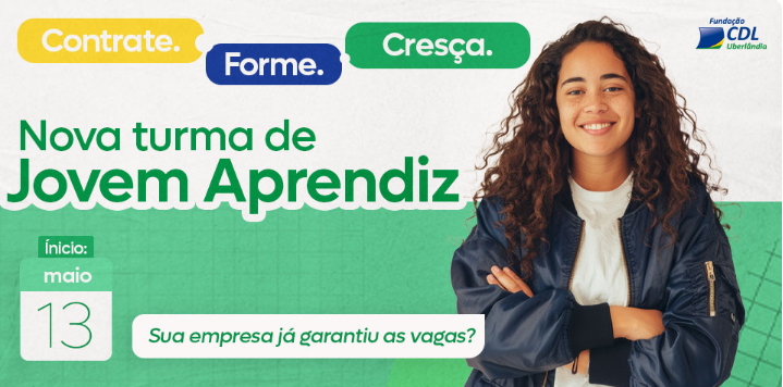 Nova turma do programa CDL Aprendiz tem início no dia 13 de maio